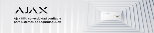 Ajax SIM: conectividad confiable para sistemas de seguridad Ajax en México